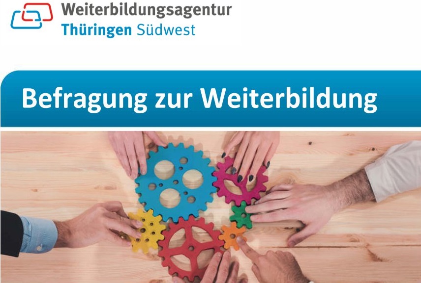 Weiterbildungsagentur Thüringen Südwest startet Umfrage